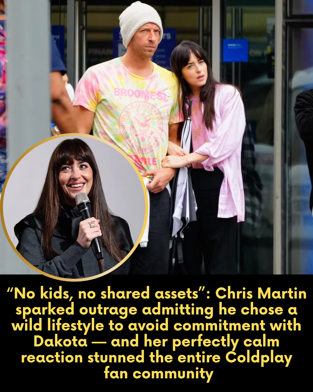 “No kids, no shared assets”: Chris Martin sparked outrage admitting he chose a wild lifestyle to avoid commitment with Dakota — and her perfectly calm reaction stunned the entire Coldplay fan community