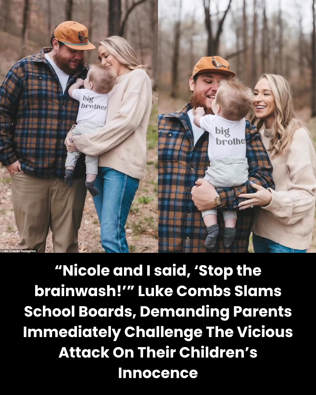 “Nicole and I said, ‘Stop the brainwash!’” Luke Combs Slams School Boards, Demanding Parents Immediately Challenge The Vicious Attack On Their Children’s Innocence