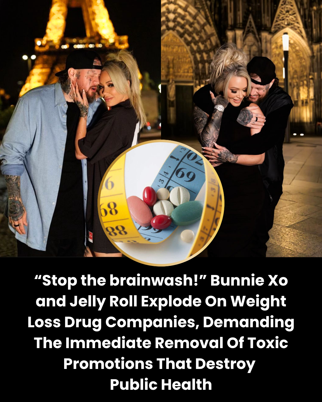 “Stop the brainwash!” Bunnie Xo and Jelly Roll Explode On Weight Loss Drug Companies, Demanding The Immediate Removal Of Toxic Promotions That Destroy Public Health.