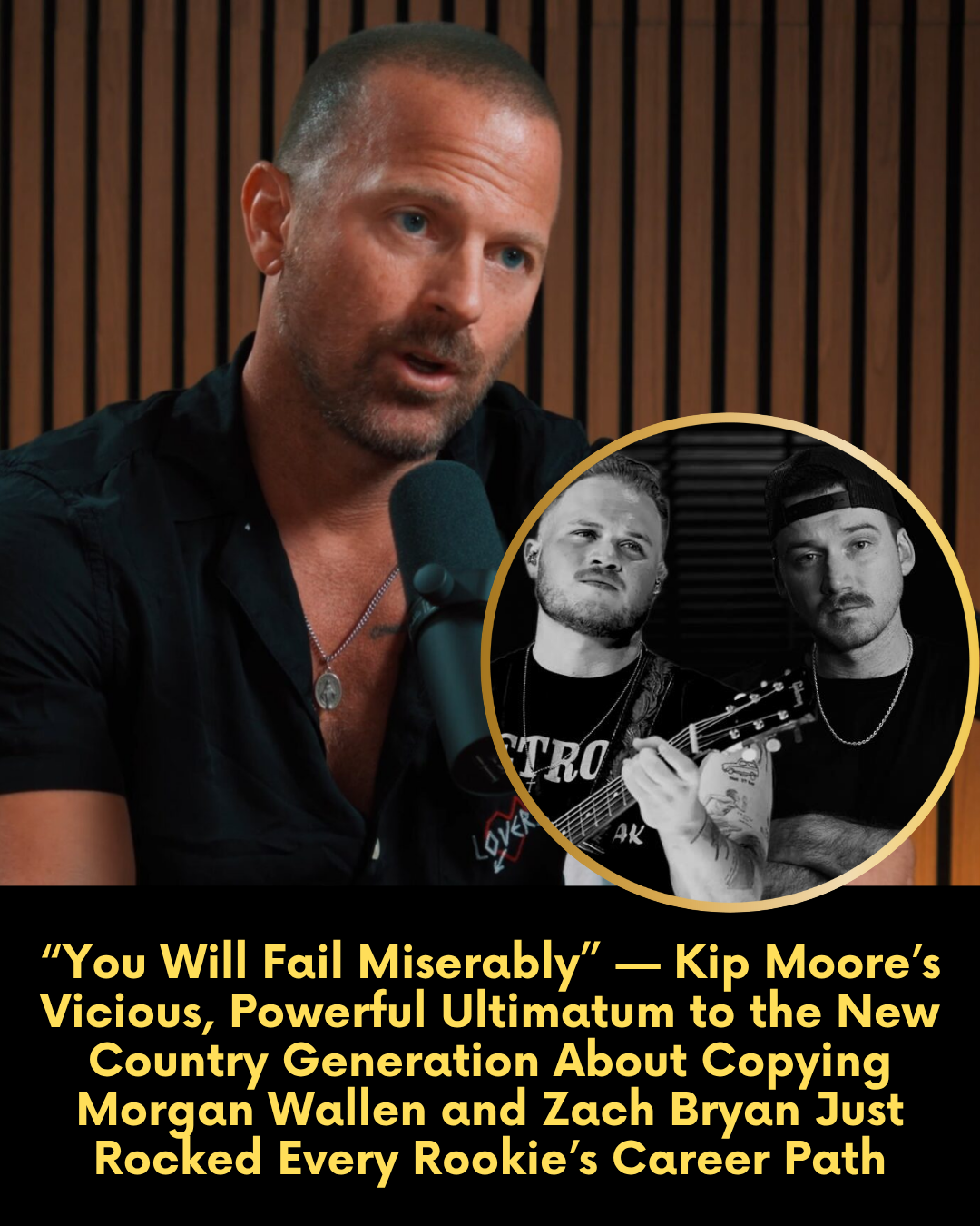 “You Will Fail Miserably” — Kip Moore’s Vicious, Powerful Ultimatum to the New Country Generation About Copying Morgan Wallen and Zach Bryan Just Rocked Every Rookie’s Career Path