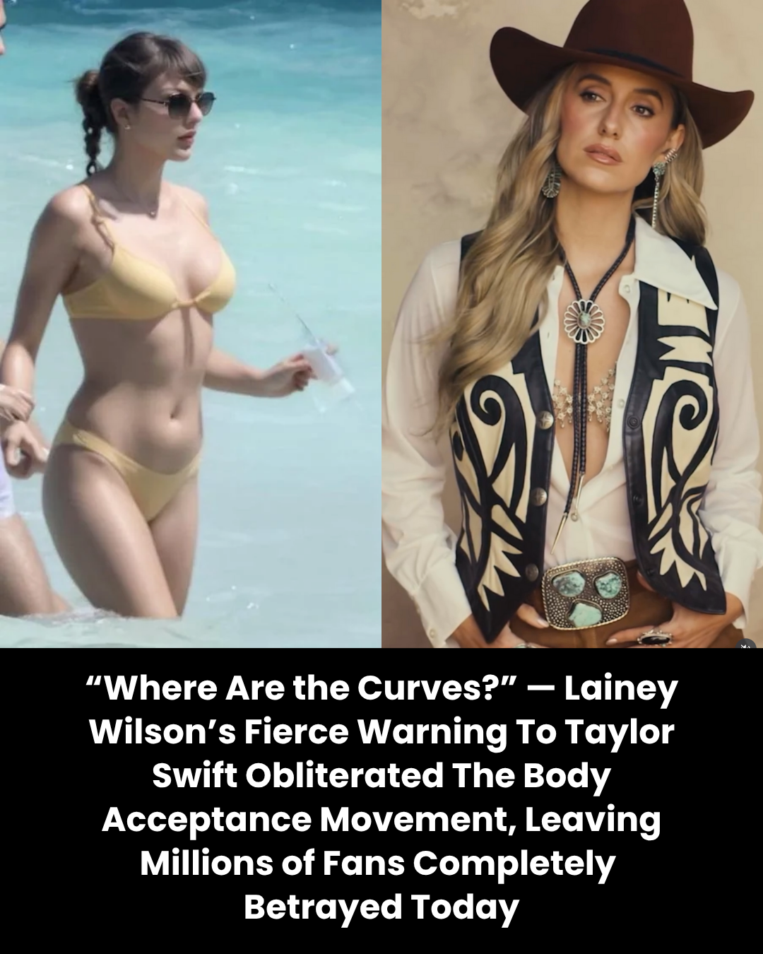 “Where Are the Curves?” — Lainey Wilson’s Fierce Warning To Taylor Swift Obliterated The Body Acceptance Movement, Leaving Millions of Fans Completely  Betrayed Today