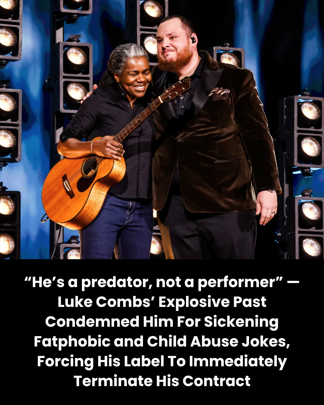 “He’s a predator, not a performer” — Luke Combs’ Explosive Past Condemned Him For Sickening Fatphobic and Child Abuse Jokes, Forcing His Label To Immediately Terminate His Contract