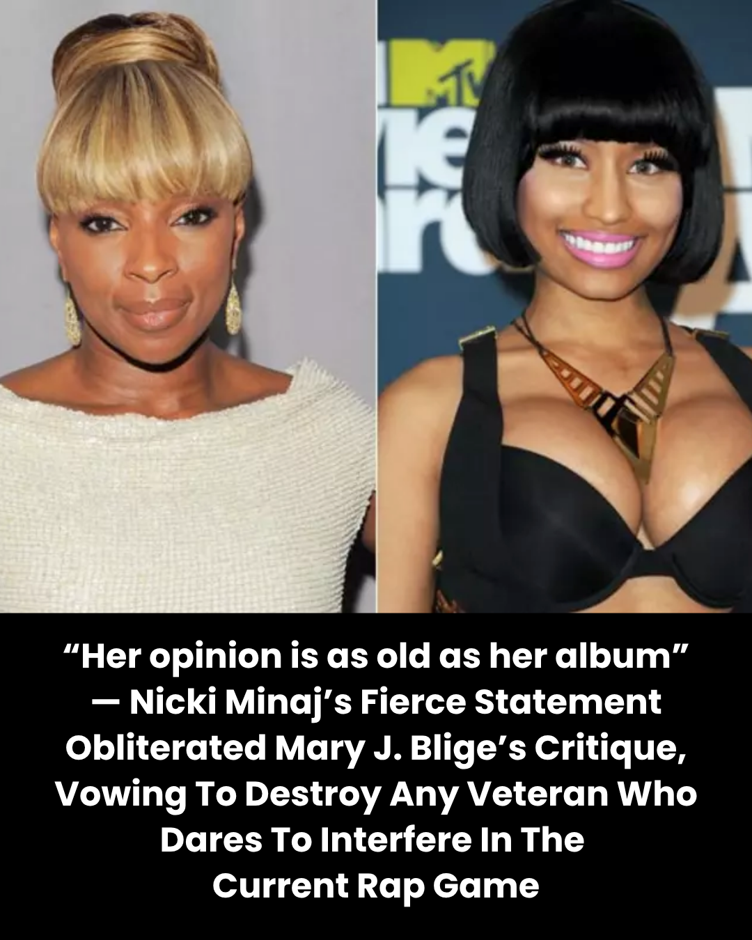 “Her opinion is as old as her album” — Nicki Minaj’s Fierce Statement Obliterated Mary J. Blige’s Critique, Vowing To Destroy Any Veteran Who Dares To Interfere In The  Current Rap Game