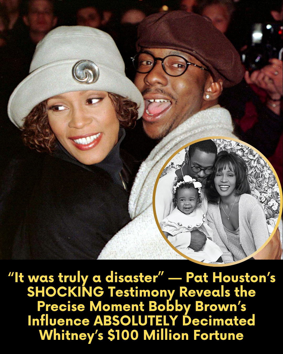 “It was truly a disaster” — Pat Houston’s SHOCKING Testimony Reveals the Precise Moment Bobby Brown’s Influence ABSOLUTELY Decimated Whitney’s $100 Million Fortune