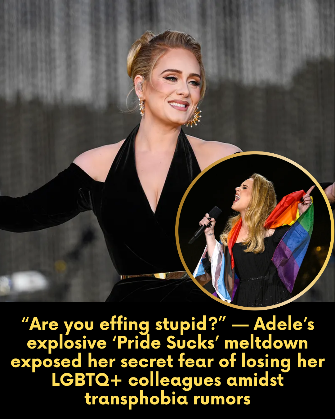 “Are you effing stupid?” — Adele’s explosive ‘Pride Sucks’ meltdown exposed her secret fear of losing her LGBTQ+ colleagues amidst transphobia rumors