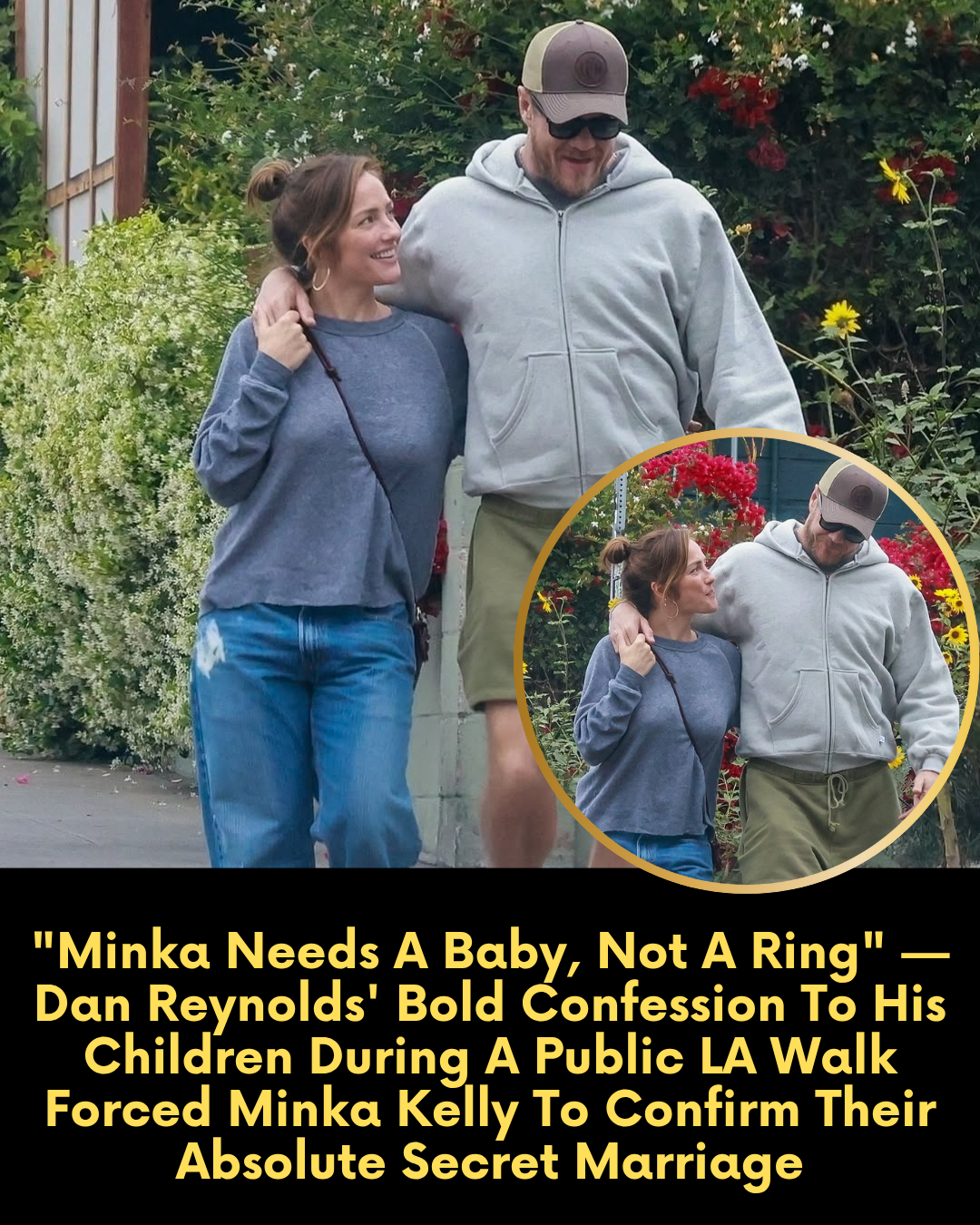 “Minka Needs A Baby, Not A Ring” — Dan Reynolds’ Bold Confession To His Children During A Public LA Walk Forced Minka Kelly To Confirm Their Absolute Secret Marriage