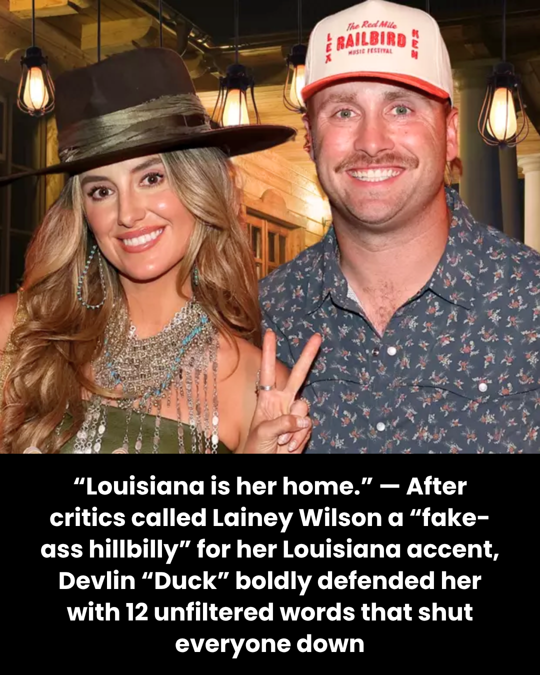 “Louisiana is her home.” — After critics called Lainey Wilson a “fake-ass hillbilly” for her Louisiana accent, Devlin “Duck” boldly defended her with 12 unfiltered words that shut everyone down