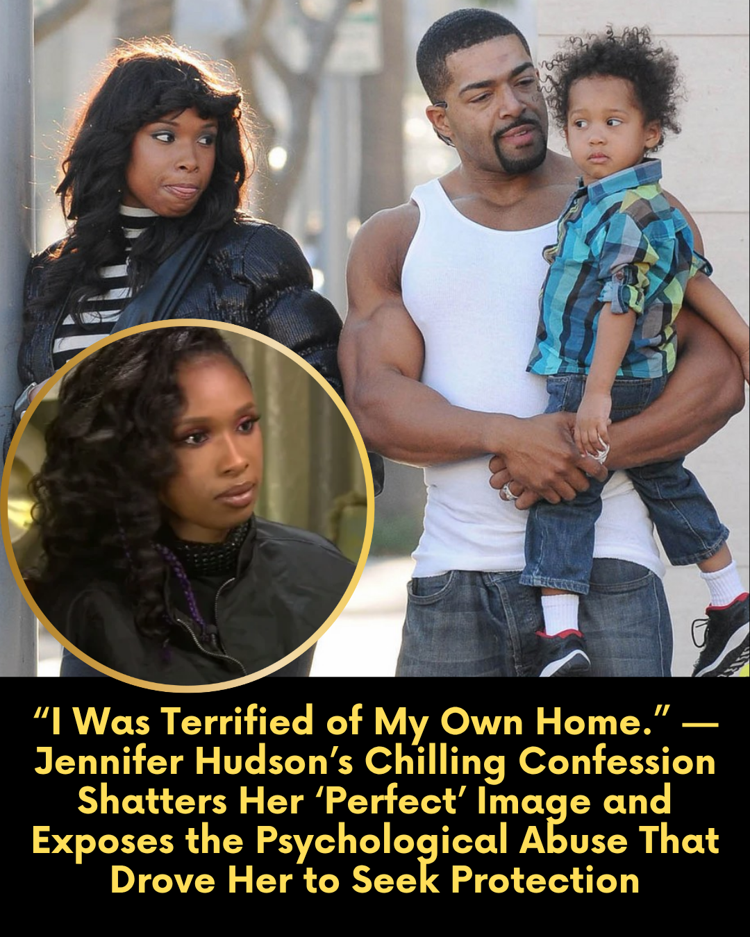 “I Was Terrified of My Own Home.” — Jennifer Hudson’s Chilling Confession Shatters Her ‘Perfect’ Image and Exposes the Psychological Abuse That Drove Her to Seek Protection