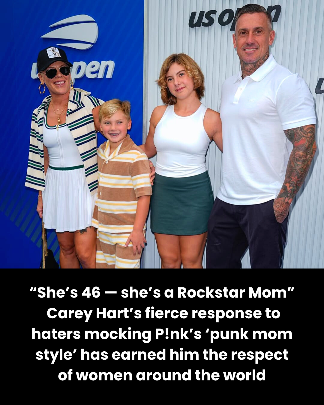 “She’s 46 — she’s a Rockstar Mom”  Carey Hart’s fierce response to haters mocking P!nk’s ‘punk mom style’ has earned him the respect of women around the world