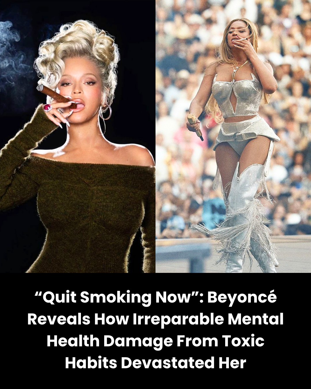 “Quit Smoking Now”: Beyoncé Reveals How Irreparable Mental Health Damage From Toxic Habits Devastated Her