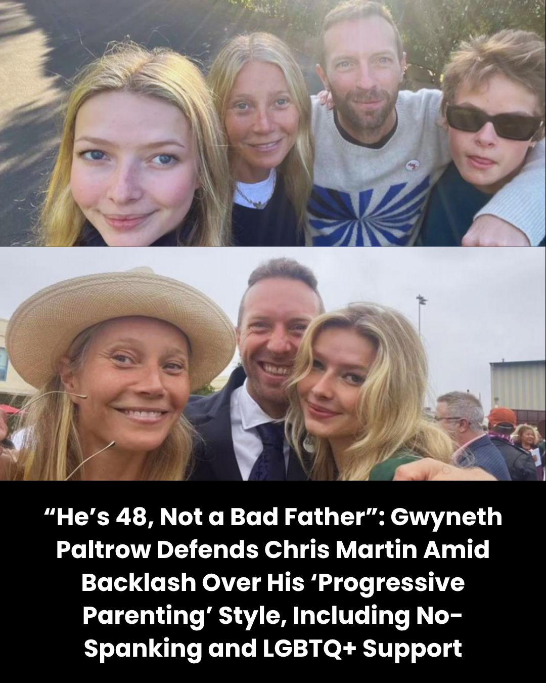 “He’s 48, Not a Bad Father”: Gwyneth Paltrow Defends Chris Martin Amid Backlash Over His ‘Progressive Parenting’ Style, Including No-Spanking and LGBTQ+ Support