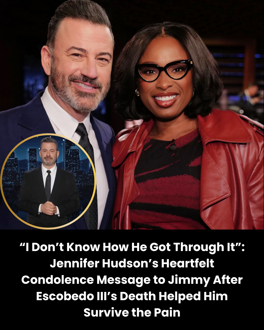 “I Don’t Know How He Got Through It”: Jennifer Hudson’s Heartfelt Condolence Message to Jimmy After Escobedo III’s Death Helped Him Survive the Pain