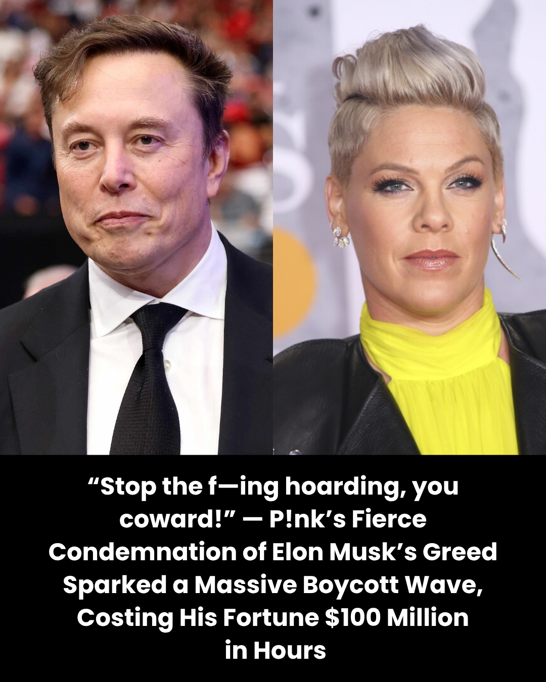“Stop the f—ing hoarding, you coward!” — P!nk’s Fierce Condemnation of Elon Musk’s Greed Sparked a Massive Boycott Wave, Costing His Fortune $100 Million  in Hours