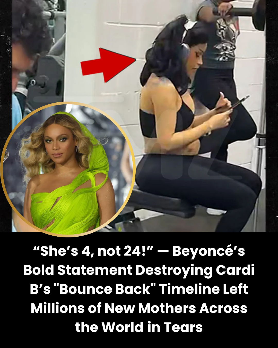 “She’s 4, not 24!” — Beyoncé’s Bold Statement Destroying Cardi B’s “Bounce Back” Timeline Left Millions of New Mothers Across the World in Tears
