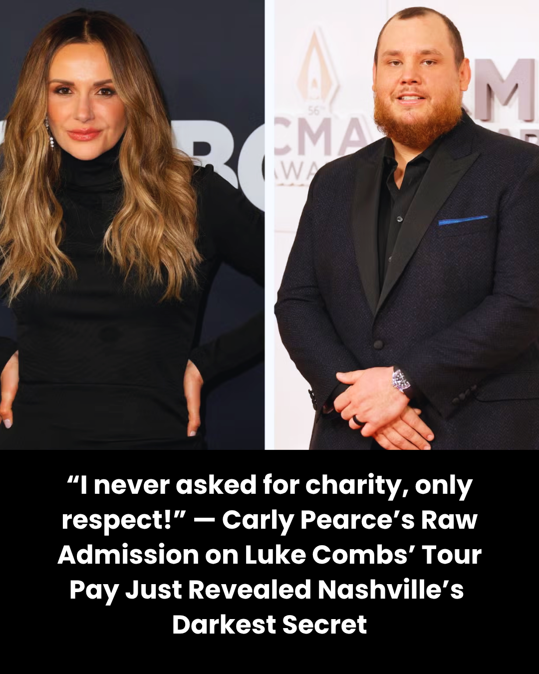 “I never asked for charity, only respect!” — Carly Pearce’s Raw Admission on Luke Combs’ Tour Pay Just Revealed Nashville’s  Darkest Secret