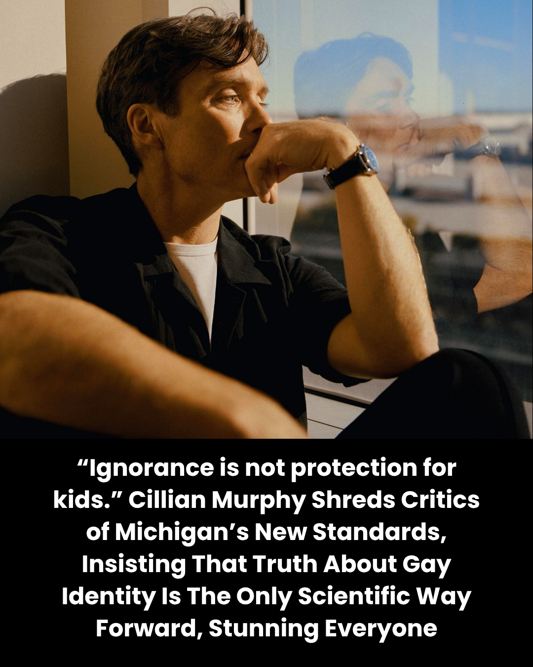 “Ignorance is not protection for kids.” Cillian Murphy Shreds Critics of Michigan’s New Standards, Insisting That Truth About Gay Identity Is The Only Scientific Way Forward, Stunning Everyone