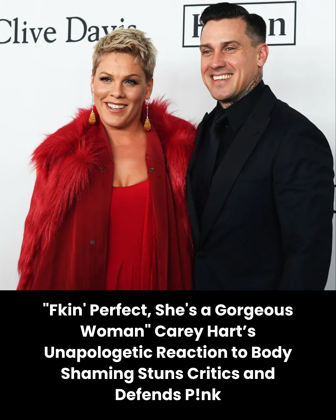 “Fkin’ Perfect, She’s a Gorgeous Woman” Carey Hart’s Unapologetic Reaction to Body Shaming Stuns Critics and Defends P!nk