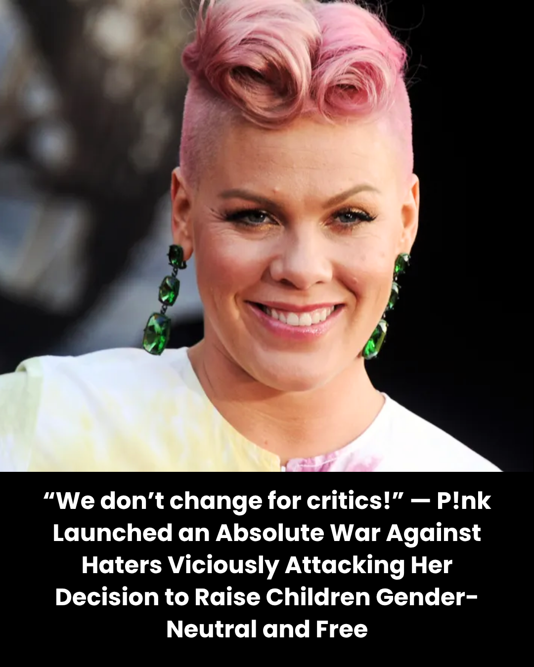 “We don’t change for critics!” — P!nk Launched an Absolute War Against Haters Viciously Attacking Her Decision to Raise Children Gender-Neutral and Free