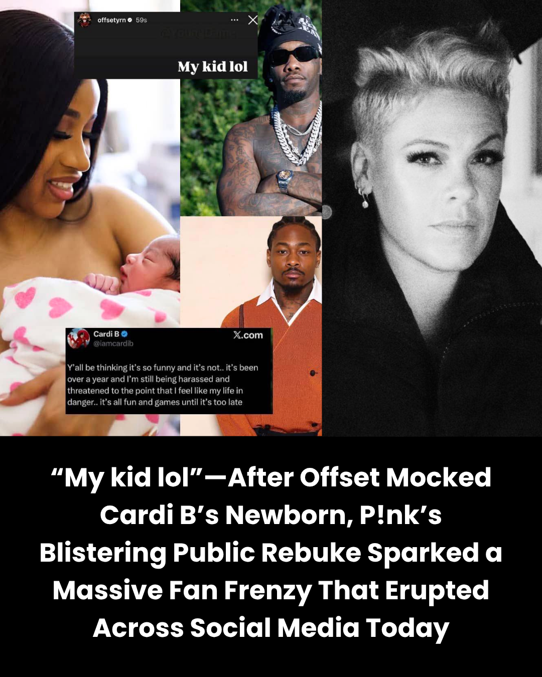 “My kid lol”—After Offset Mocked Cardi B’s Newborn, P!nk’s Blistering Public Rebuke Sparked a Massive Fan Frenzy That Erupted Across Social Media Today