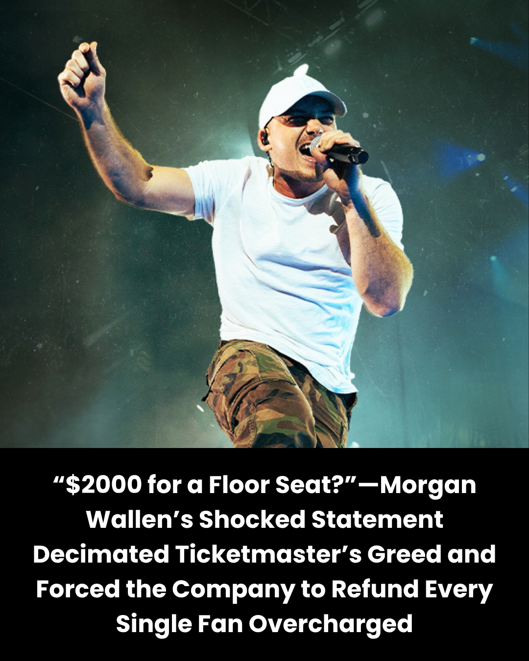 “$2000 for a Floor Seat?”—Morgan Wallen’s Shocked Statement Decimated Ticketmaster’s Greed and Forced the Company to Refund Every Single Fan Overcharged