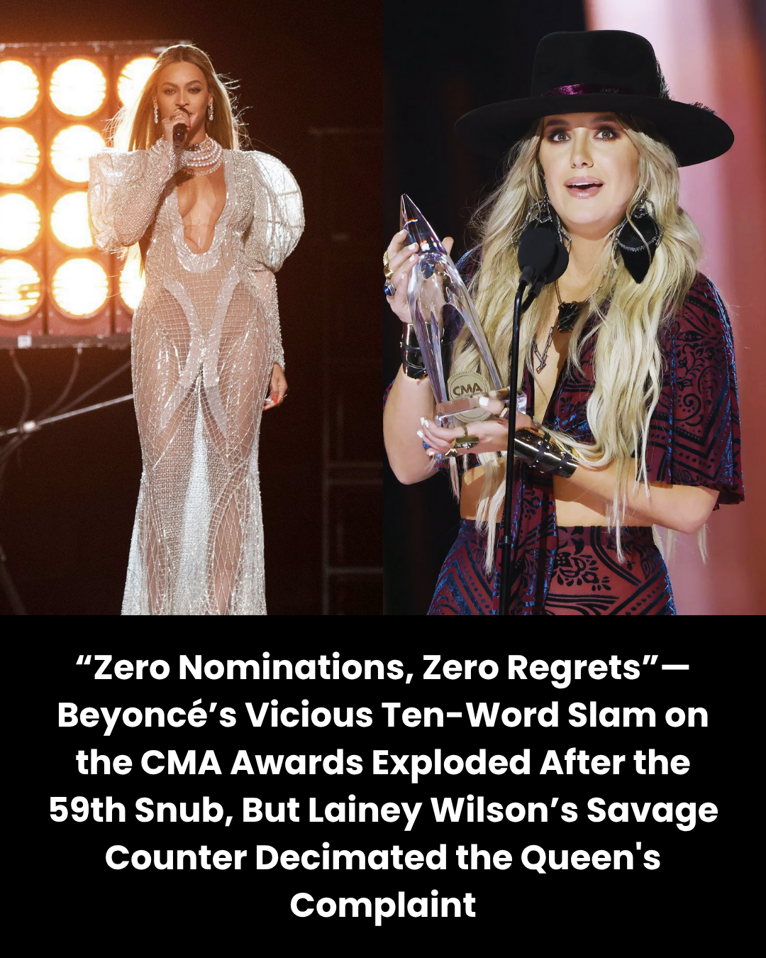 “Zero Nominations, Zero Regrets”—Beyoncé’s Vicious Ten-Word Slam on the CMA Awards Exploded After the 59th Snub, But Lainey Wilson’s Savage Counter Decimated the Queen’s Complaint