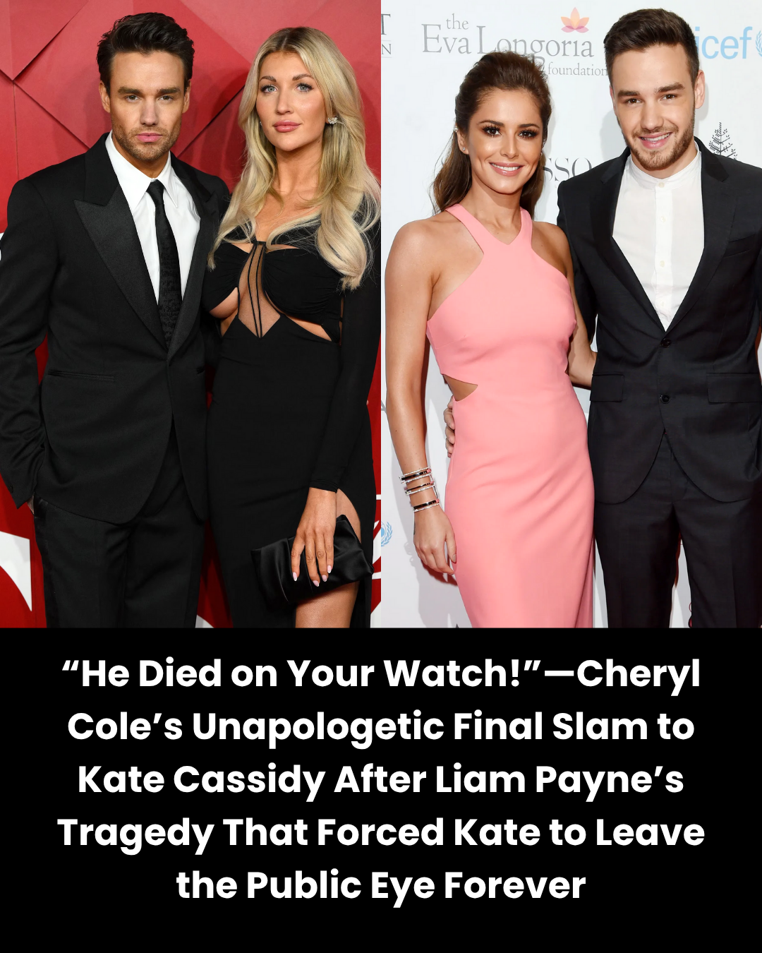 “He Died on Your Watch!”—Cheryl Cole’s Unapologetic Final Slam to Kate Cassidy After Liam Payne’s Tragedy That Forced Kate to Leave the Public Eye Forever