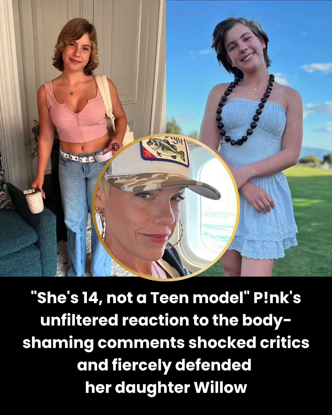 “She’s 14, not a Teen model” P!nk’s unfiltered reaction to the body-shaming comments shocked critics and fiercely defended  her daughter Willow