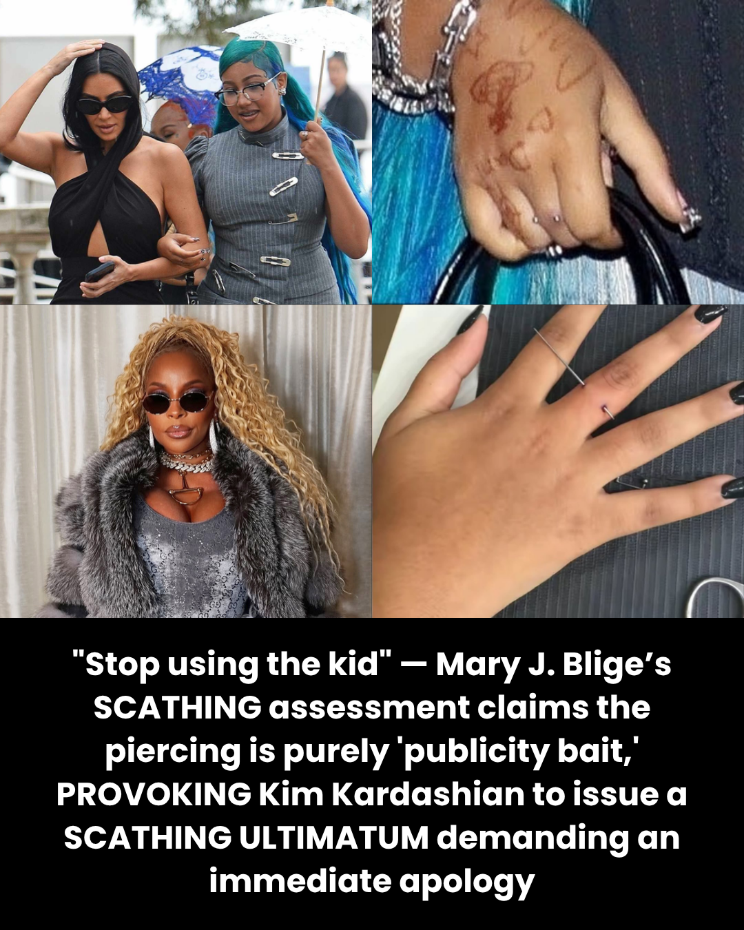 “Stop using the kid” — Mary J. Blige’s SCATHING assessment claims the piercing is purely ‘publicity bait,’ PROVOKING Kim Kardashian to issue a SCATHING ULTIMATUM demanding an immediate apology