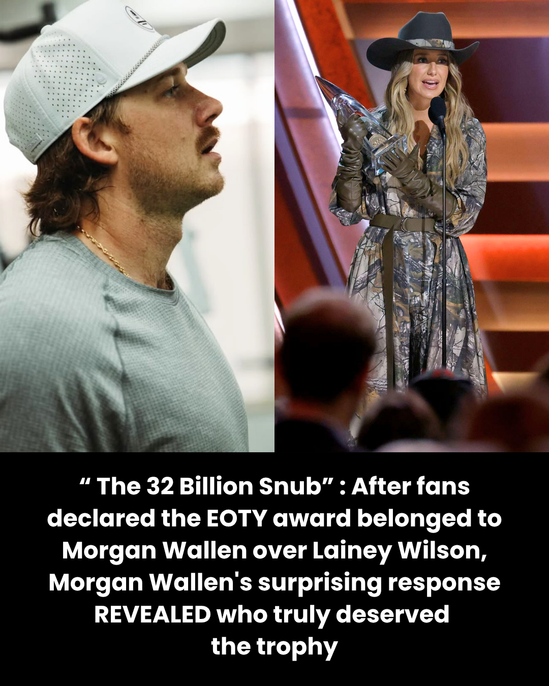 “ The 32 Billion Snub” : After fans declared the EOTY award belonged to Morgan Wallen over Lainey Wilson, Morgan Wallen’s surprising response REVEALED who truly deserved  the trophy