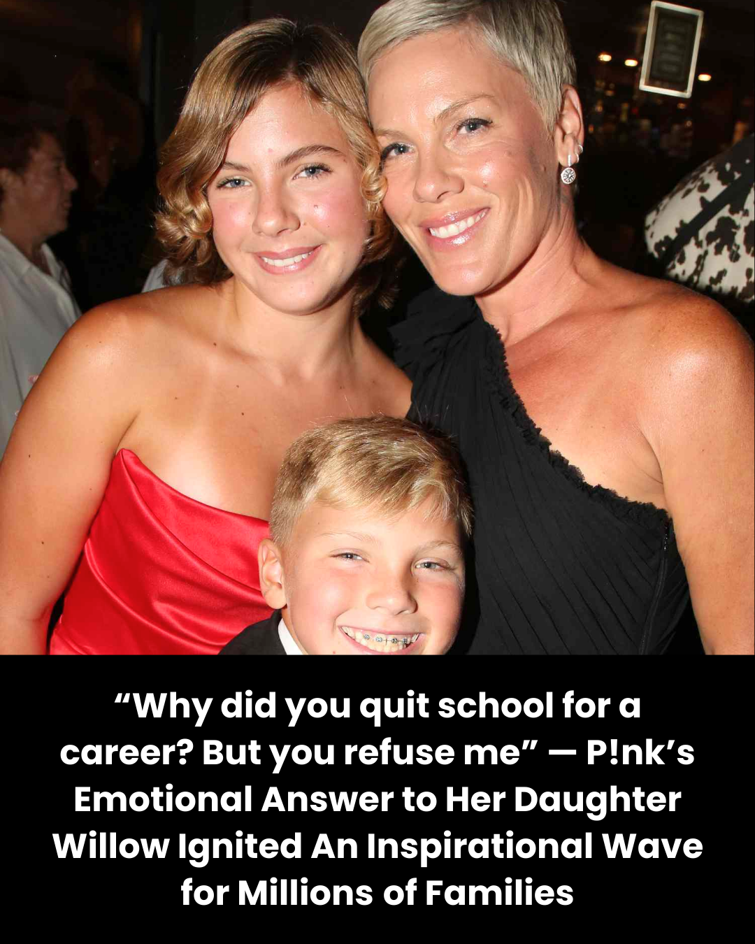 “Why did you quit school for a career? But you refuse me” — P!nk’s Emotional Answer to Her Daughter Willow Ignited An Inspirational Wave for Millions of Families