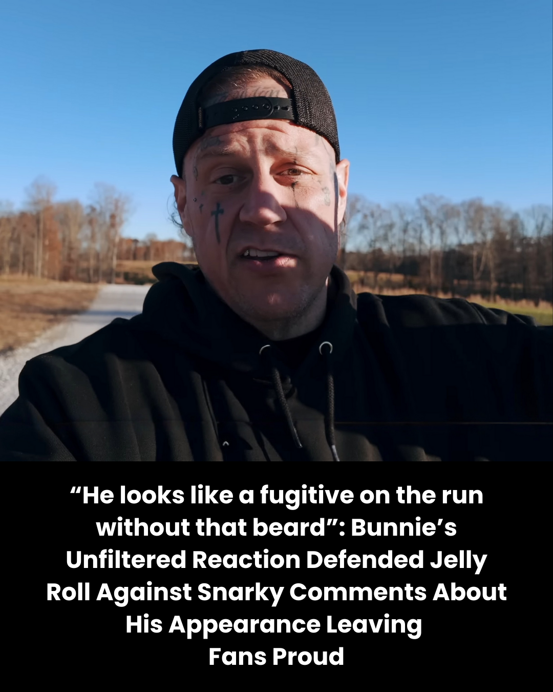 “He looks like a fugitive on the run without that beard”: Bunnie’s Unfiltered Reaction Defended Jelly Roll Against Snarky Comments About His Appearance Leaving Fans Proud.
