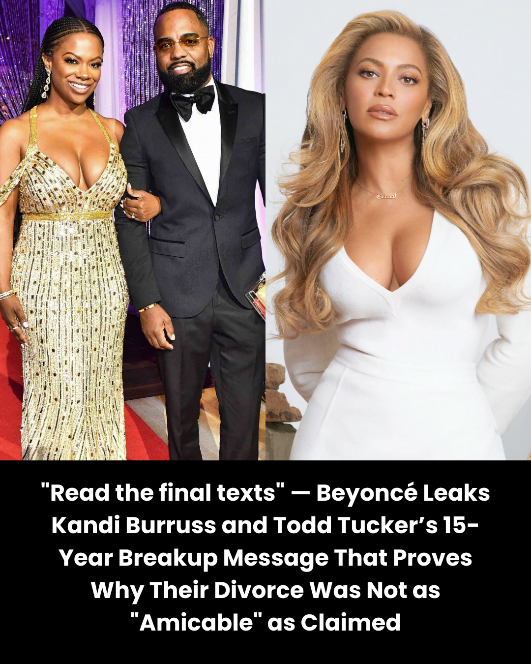 “Read the final texts” — Beyoncé Leaks Kandi Burruss and Todd Tucker’s 15-Year Breakup Message That Proves Why Their Divorce Was Not as “Amicable” as Claimed