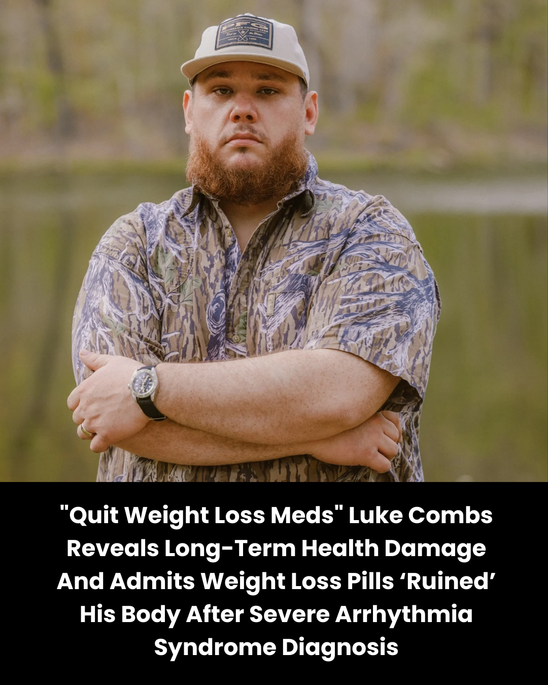 “Quit Weight Loss Meds” Luke Combs Reveals Long-Term Health Damage And Admits Weight Loss Pills ‘Ruined’ His Body After Severe Arrhythmia Syndrome Diagnosis