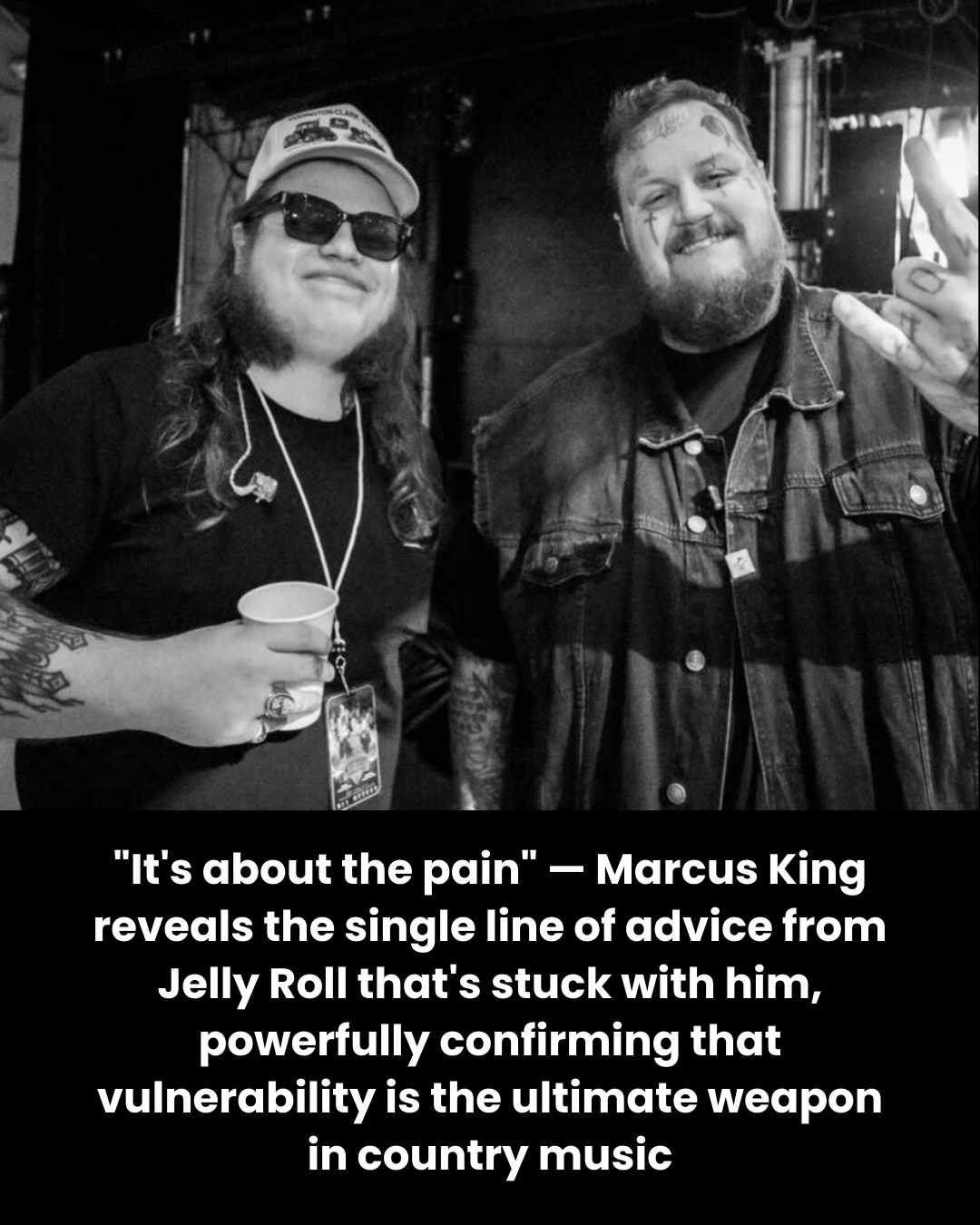 “It’s about the pain” — Marcus King reveals the single line of advice from Jelly Roll that’s stuck with him, powerfully confirming that vulnerability is the ultimate weapon in country music