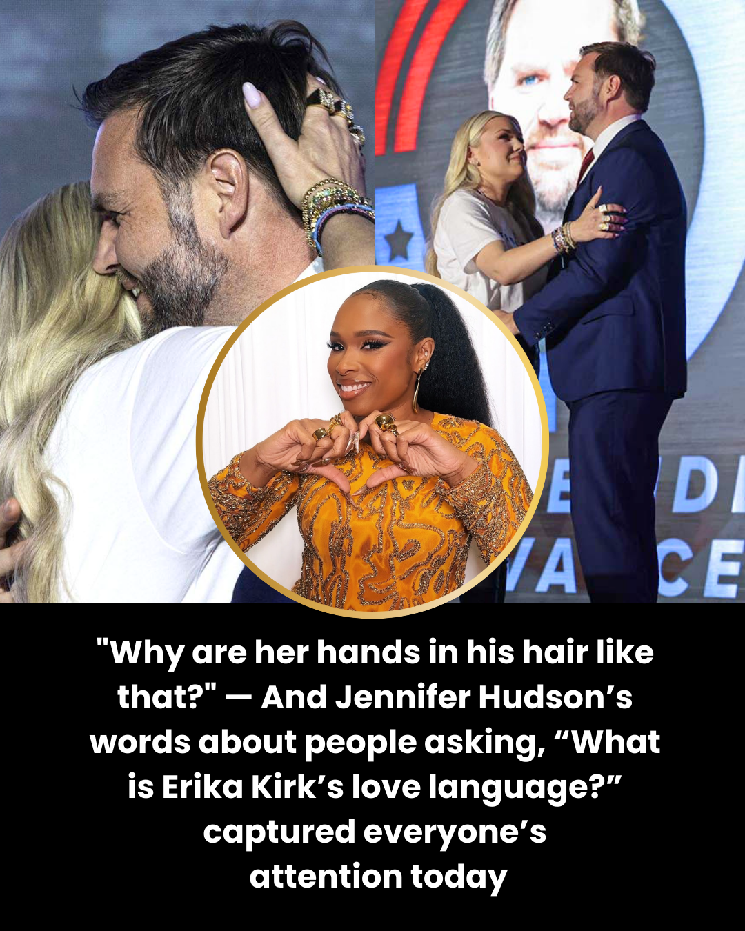 “Why are her hands in his hair like that?” — And Jennifer Hudson’s words about people asking, “What is Erika Kirk’s love language?” captured everyone’s  attention today