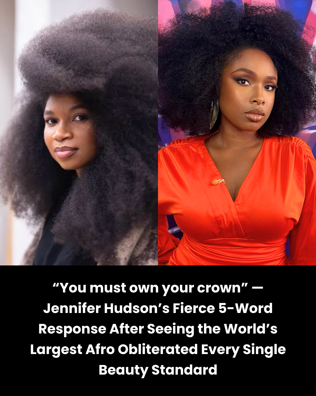 “You must own your crown” — Jennifer Hudson’s Fierce 5-Word Response After Seeing the World’s Largest Afro Obliterated Every Single Beauty Standard