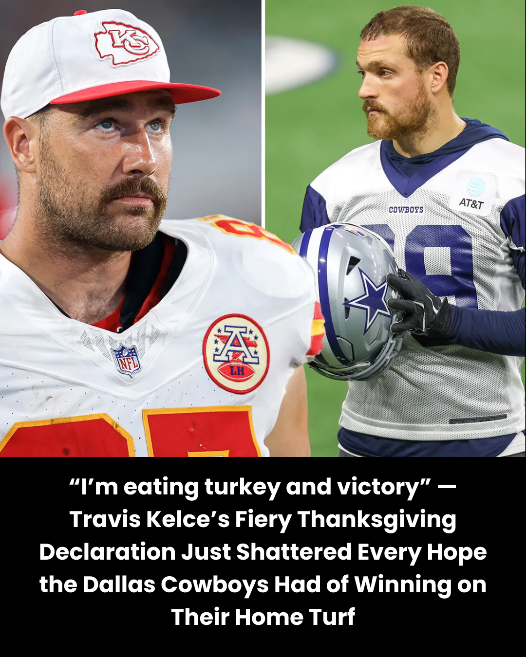 “I’m eating turkey and victory” — Travis Kelce’s Fiery Thanksgiving Declaration Just Shattered Every Hope the Dallas Cowboys Had of Winning on Their Home Turf