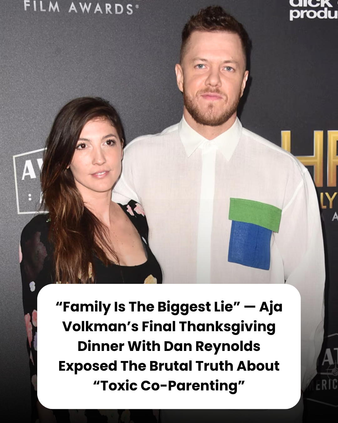 “Family Is The Biggest Lie” — Aja Volkman’s Final Thanksgiving Dinner With Dan Reynolds Exposed The Brutal Truth About “Toxic Co-Parenting”