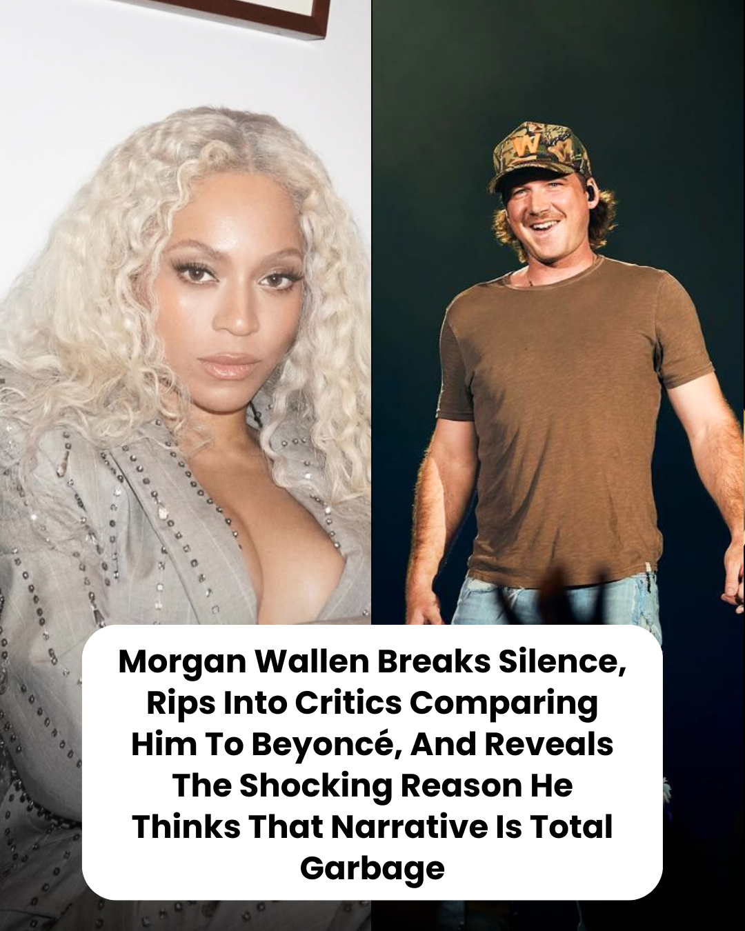 Morgan Wallen Breaks Silence, Rips Into Critics Comparing Him To Beyoncé, And Reveals The Shocking Reason He Thinks That Narrative Is Total Garbage