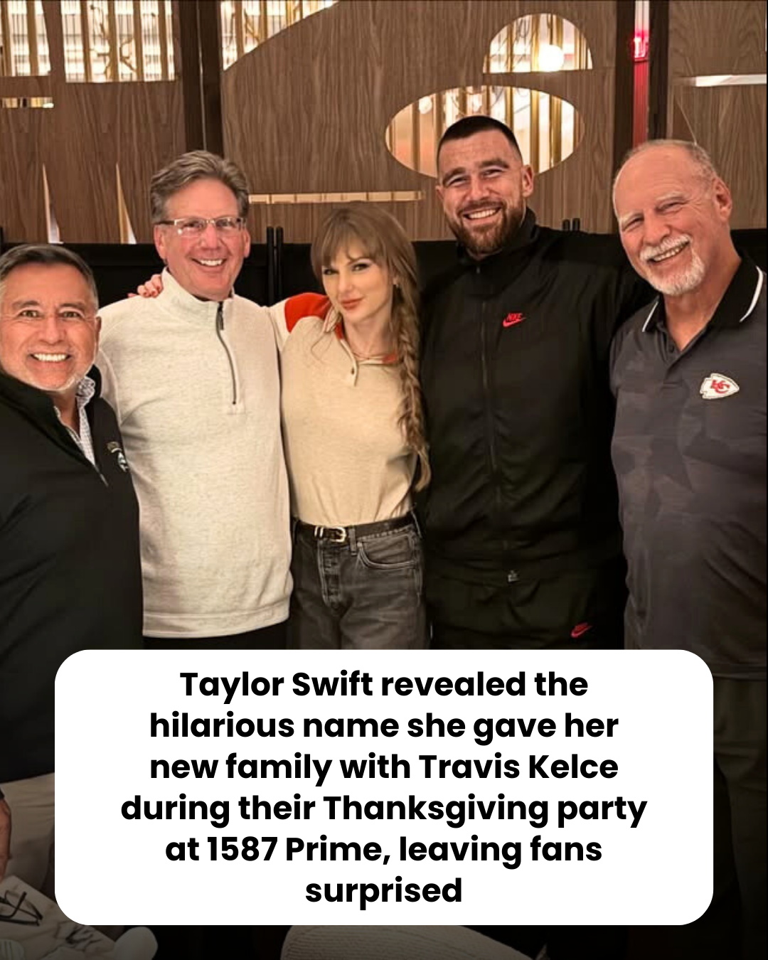 Taylor Swift revealed the hilarious name she gave her new family with Travis Kelce during their Thanksgiving party at 1587 Prime, leaving fans surprised