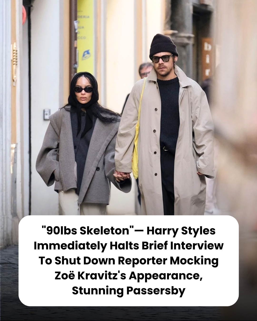 “90lbs Skeleton”— Harry Styles Immediately Halts Brief Interview To Shut Down Reporter Mocking Zoë Kravitz’s Appearance, Stunning Passersby