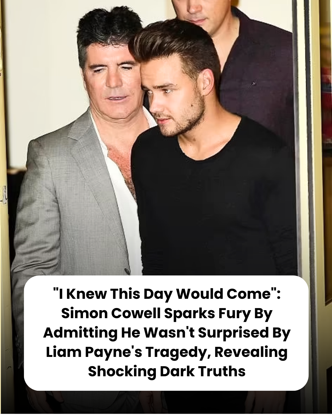 “I Knew This Day Would Come”: Simon Cowell Sparks Fury By Admitting He Wasn’t Surprised By Liam Payne’s Tragedy, Revealing Shocking Dark Truths