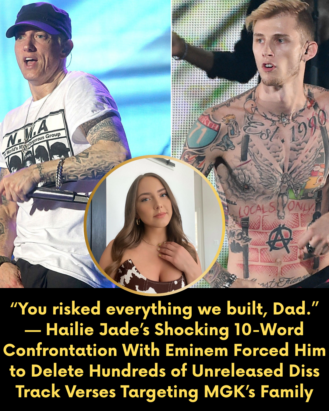 “You risked everything we built, Dad.” — Hailie Jade’s Shocking 10-Word Confrontation With Eminem Forced Him to Delete Hundreds of Unreleased Diss Track Verses Targeting MGK’s Family