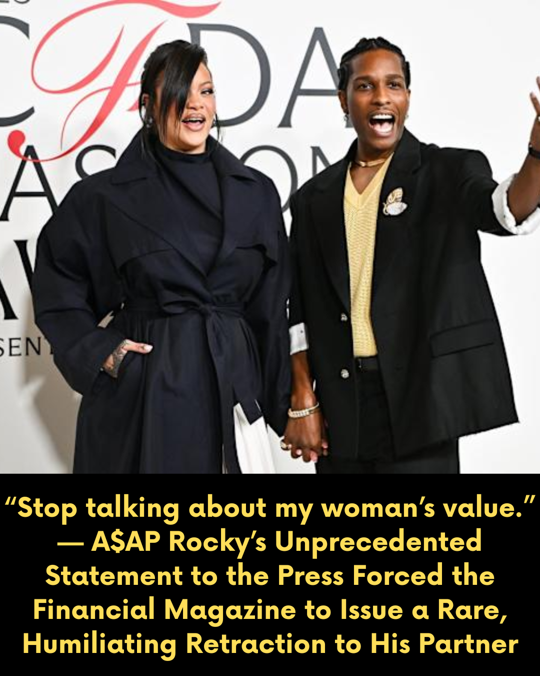 “Stop talking about my woman’s value.” — A$AP Rocky’s Unprecedented Statement to the Press Forced the Financial Magazine to Issue a Rare, Humiliating Retraction to His Partner