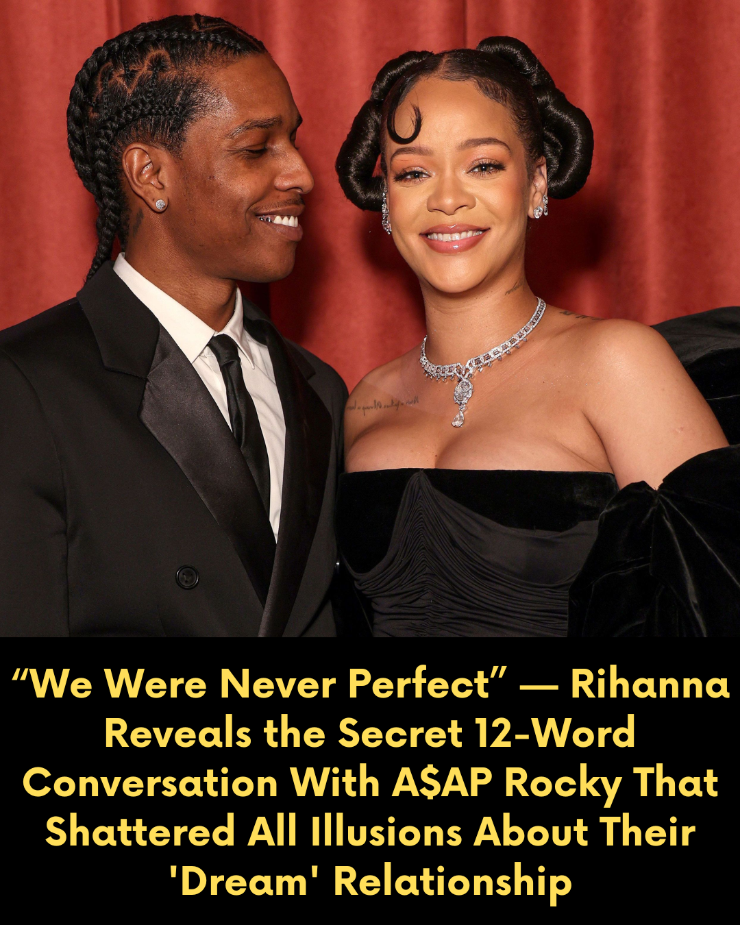 “We Were Never Perfect” — Rihanna Reveals the Secret 12-Word Conversation With A$AP Rocky That Shattered All Illusions About Their ‘Dream’ Relationship