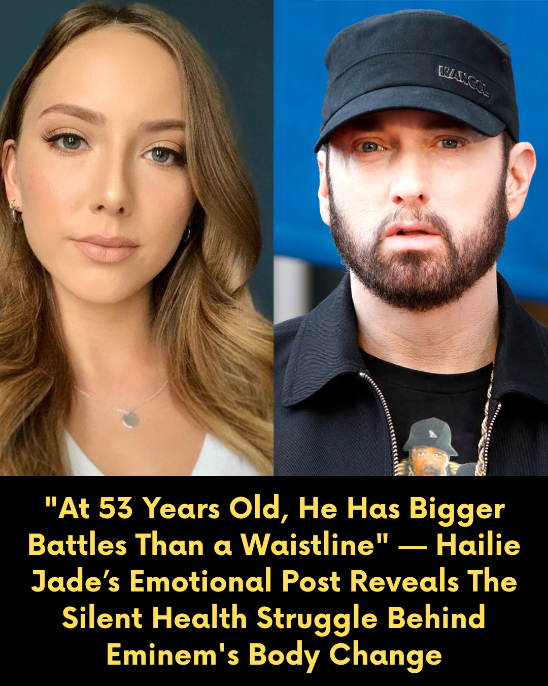 “At 53 Years Old, He Has Bigger Battles Than a Waistline” — Hailie Jade’s Emotional Post Reveals The Silent Health Struggle Behind Eminem’s Body Change