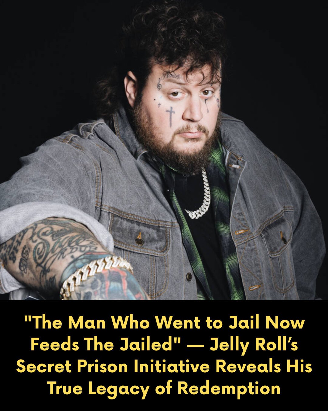 “The Man Who Went to Jail Now Feeds The Jailed” — Jelly Roll’s Secret Prison Initiative Reveals His True Legacy of Redemption