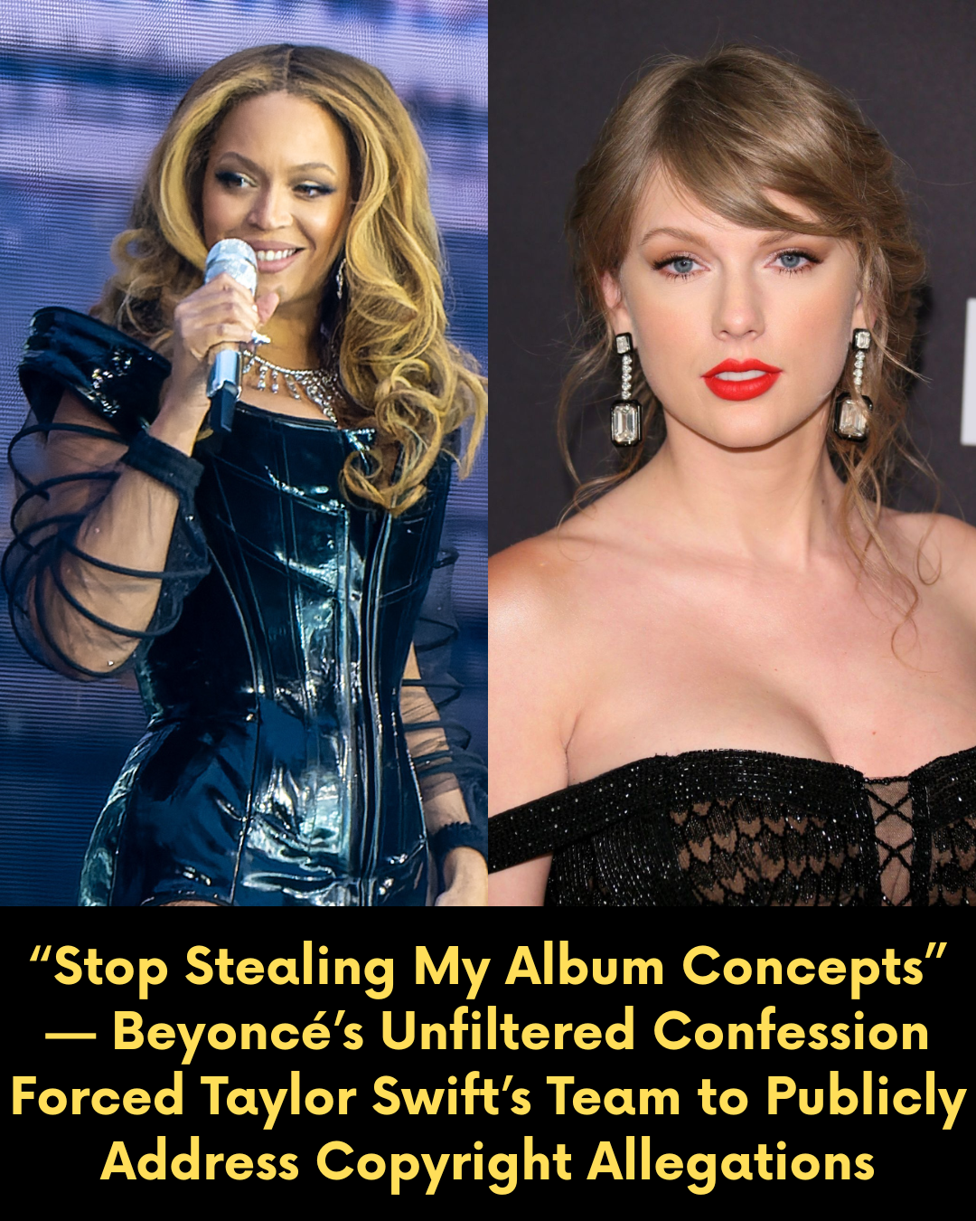 “Stop Stealing My Album Concepts” — Beyoncé’s Unfiltered Confession Forced Taylor Swift’s Team to Publicly Address Copyright Allegations