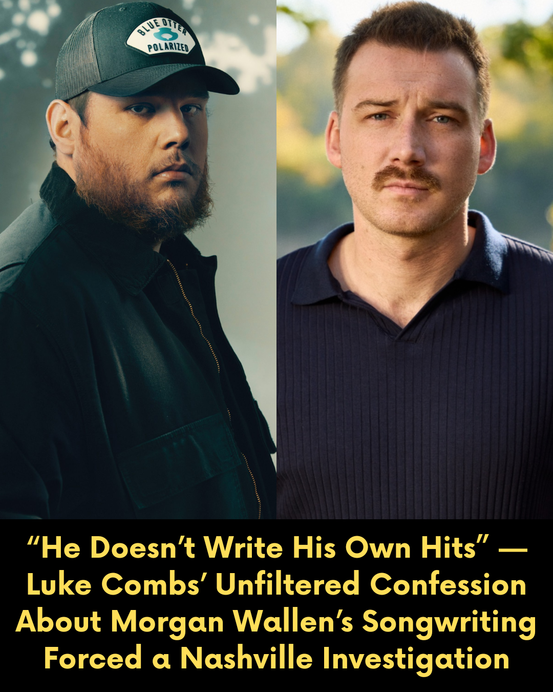 “He Doesn’t Write His Own Hits” — Luke Combs’ Unfiltered Confession About Morgan Wallen’s Songwriting Forced a Nashville Investigation