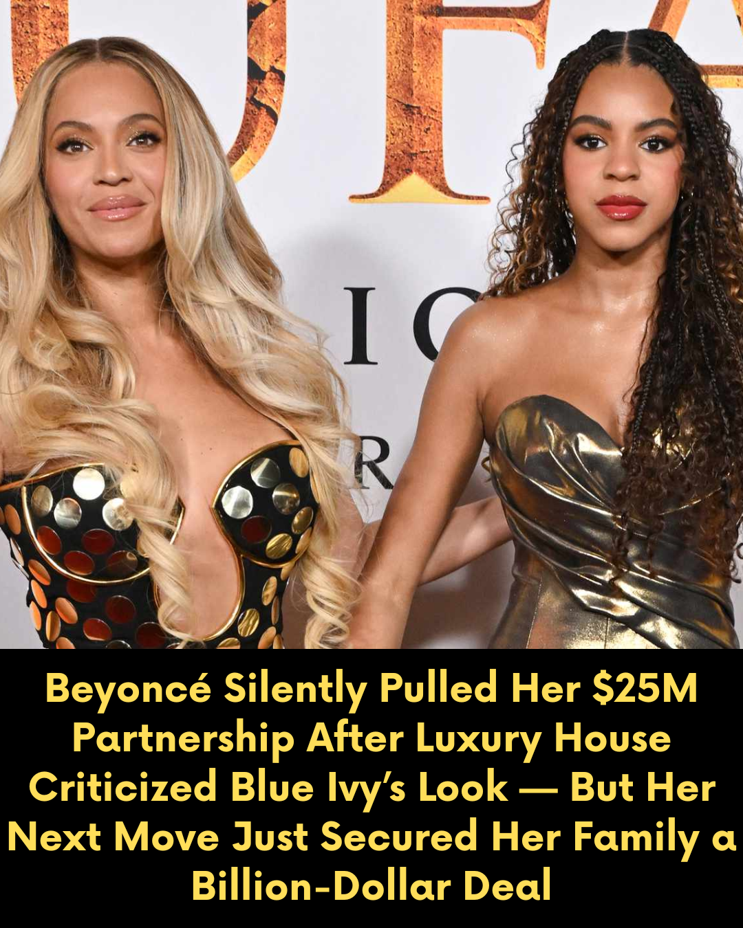 Beyoncé Silently Pulled Her $25M Partnership After Luxury House Criticized Blue Ivy’s Look — But Her Next Move Just Secured Her Family a Billion-Dollar Deal